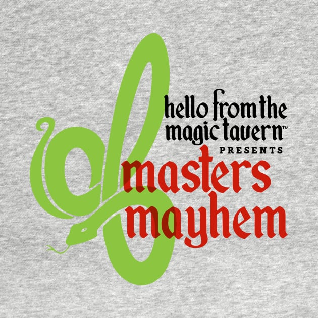 Masters Mayhem by Hello From the Magic Tavern